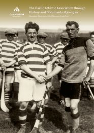 The Gaelic Athletic Association through History and ... - Croke Park