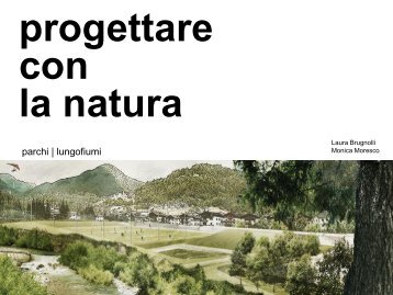 progettare con la natura - LAP. Laboratorio Aperto Paesaggio