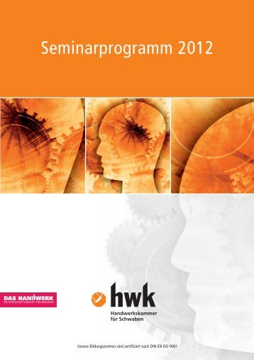 Seminarprogramm 2012 - Handwerkskammer für Schwaben