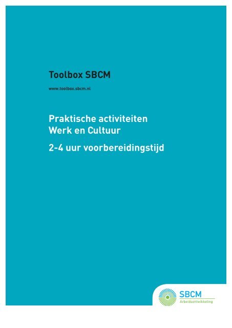 Werk en cultuur - Toolbox 'arbeidsontwikkeling' - SBCM