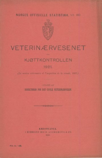 Veterinærvesenet og kjøttkontrollen 1921