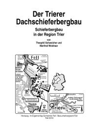 Der Trierer Dachschieferbergbau - Fell - Besucherbergwerk ...