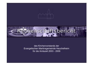 Rechenschaftsbericht - in der Martinsgemeinde Heuchelheim