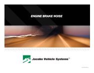 ENGINE BRAKE NOISE - Jacobs Vehicle Systems