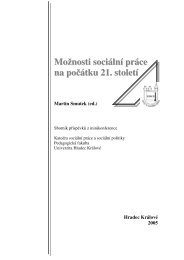 MoÅ¾nosti sociÃ¡lnÃ­ prÃ¡ce na poÄÃ¡tku 21. stoletÃ­ - Prohuman