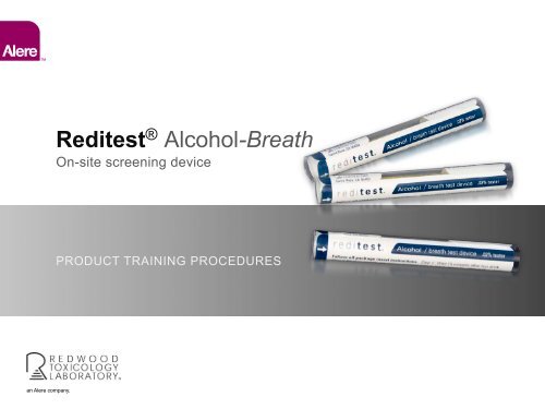Reditest ® Alcohol-Breath Test - Redwood Toxicology Laboratory