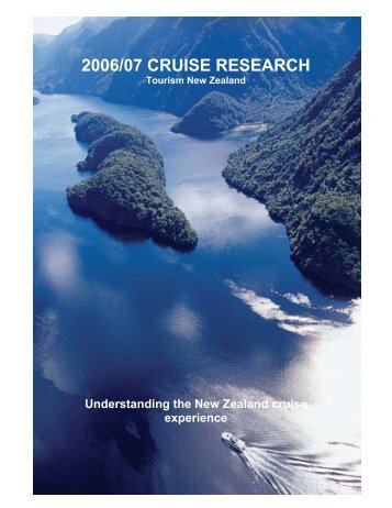 2006/07 CRUISE RESEARCH - Tourism New Zealand