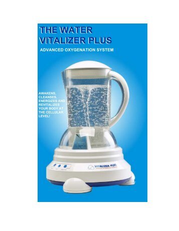 the water vitalizer plus the water vitalizer plus - The Wolfe Clinic