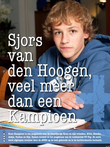 Sjors van den Hoogen, veel meer dan een kampioen