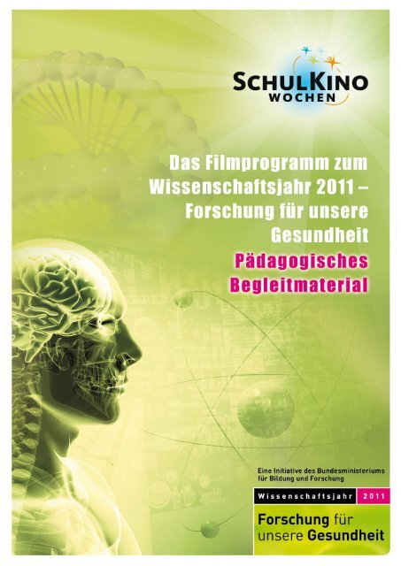 Pa D Begleitmaterial Zum Wissenschaftsjahr 2011 Vision Kino