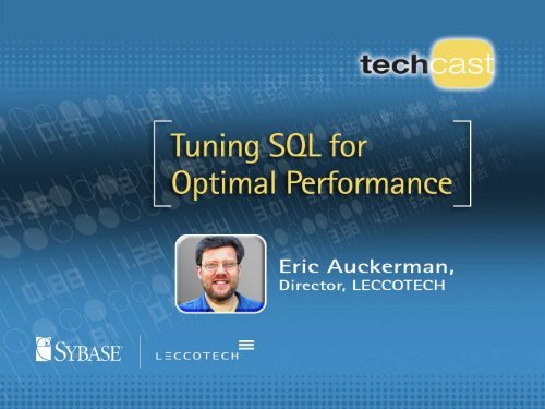 Tuning SQL for Optimal Performance - Sybase