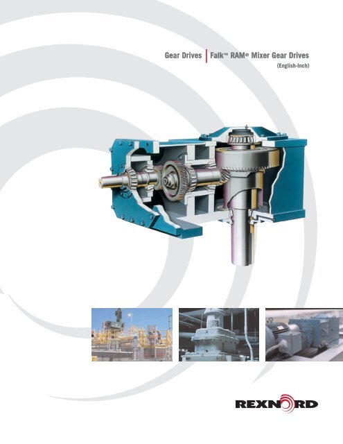 Falkâ¢ RAMÂ® Mixer Gear Drives Gear Drives - BSI Mechanical