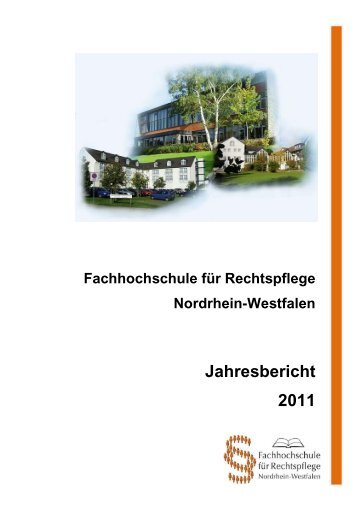 Jahresbericht 2011 - Fachhochschule für Rechtspflege Nordrhein ...