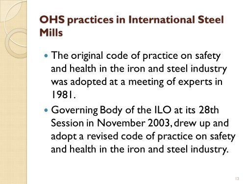 A Case Study on OHS Practices in Steel Re-rolling Mill, Islamabad