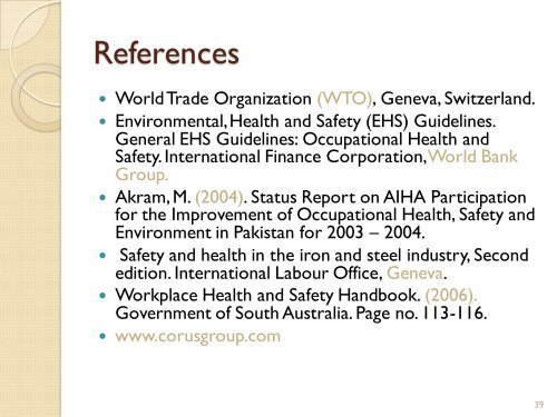 A Case Study on OHS Practices in Steel Re-rolling Mill, Islamabad
