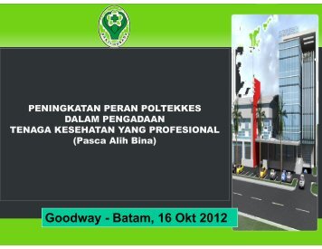 (Pasca Alih Bina) : ( Goodway - Batam)