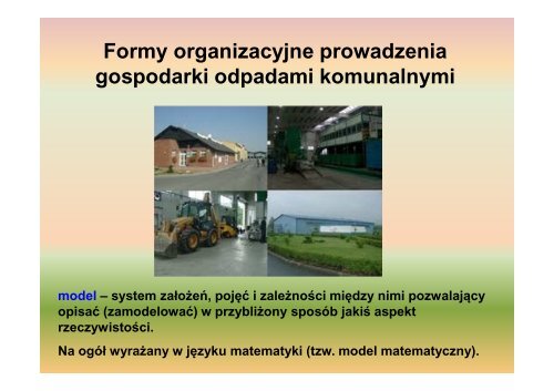 Zintegrowany system gospodarki odpadami w oparciu o zasady ...