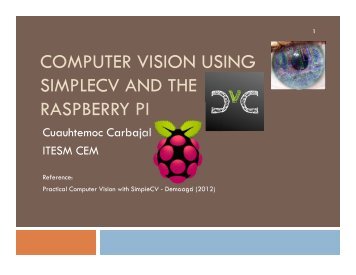 COMPUTER VISION USING SIMPLECV AND THE RASPBERRY PI