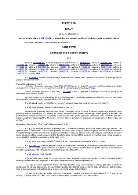 119/2012 Sb. ZÃƒÂKON Ã„ÂŒÃƒÂST PRVNÃƒÂ ZmÃ„Â›na zÃƒÂ¡kona o silniÃ„ÂnÃƒÂ­ dopravÃ„Â›