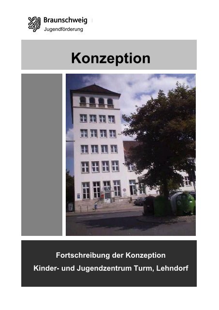 Vorläufiges Konzept des Kinder - Jugendzentrum Turm