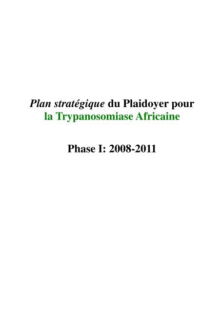 Plan stratÃ©gique du Plaidoyer pour la Trypanosomiase Africaine ...