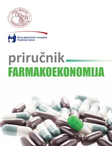 FARMAKOEKONOMIJA - Udruzenje ljekara porodicne medicine RS