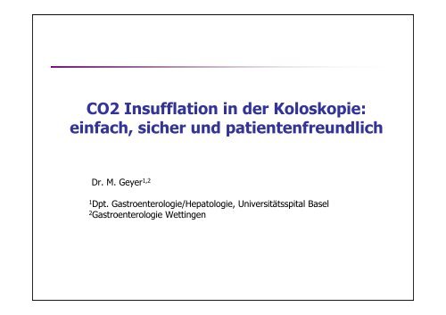 CO2 Insufflation in der Koloskopie - Gastroenterologie-wettingen.ch