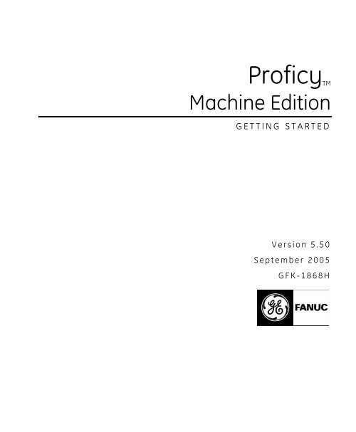 Proficy Machine Edition Getting Started, GFK-1868H