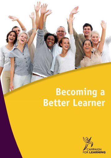 Becoming a Better Learner booklet - Campaign for Learning