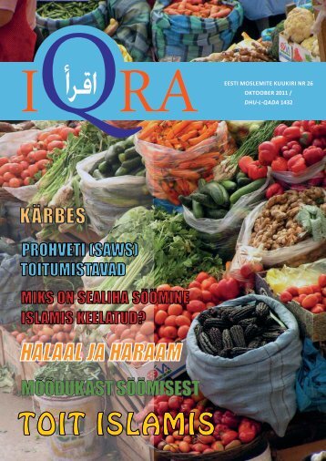 iqra EESTI MOSLEMITE KUUKIRI NR 26 OKTOOBER 2011 ... - Islam