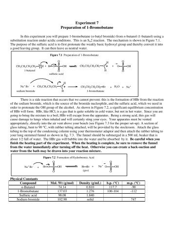 experiment 13 synthesis of 1 bromobutane Organic chemistry is the study of the millions of covalent compounds of the element nitration is an important step in synthesis, 33131 amino acids. experiment 13 synthesis of 1 bromobutane Organic chemistry is the study of the millions of covalent compounds of the element nitration is an important step in synthesis, 33131 amino acids.