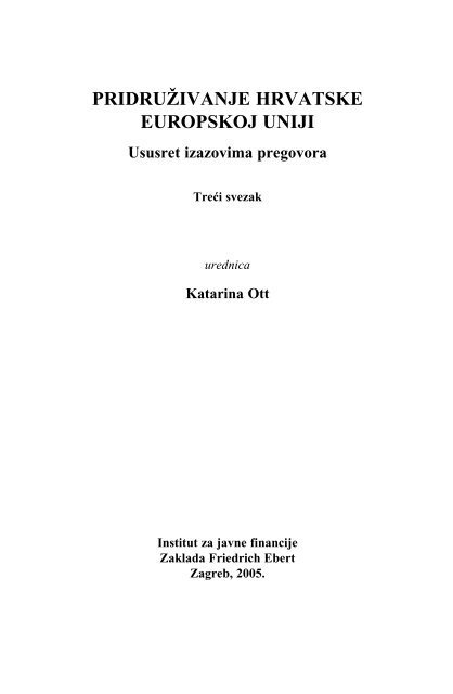 PridruÅ¾ivanje Hrvatske Europskoj uniji - Institut za Javne Financije