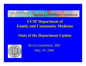 UCSF Department of Family and Community Medicine State of the ...