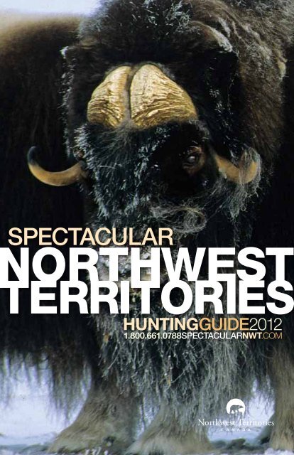 NORTHWEST TERRITORIES TOURISM | 2012 HUNTING GUIDE ...