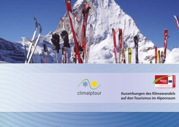 Auswirkungen des Klimawandels auf den Tourismus ... - ClimAlpTour