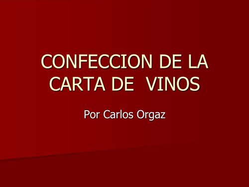 CONFECCION DE LA CARTA DE VINOS