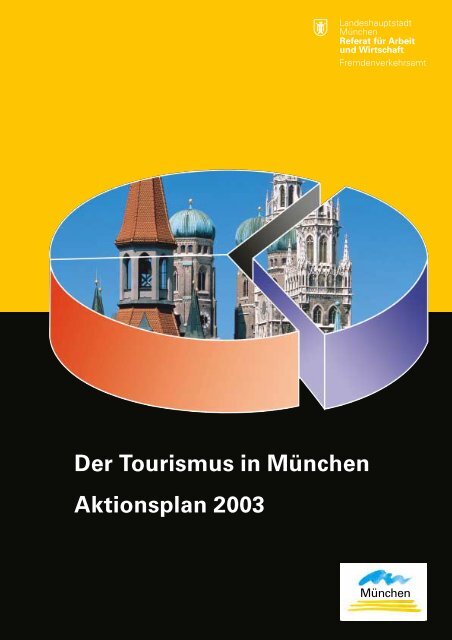 Der Tourismus in MÃƒÂ¼nchen Aktionsplan 2003 - Wirtschaft