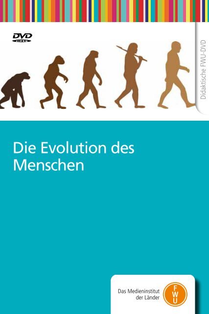 Die Evolution des Menschen - FWU