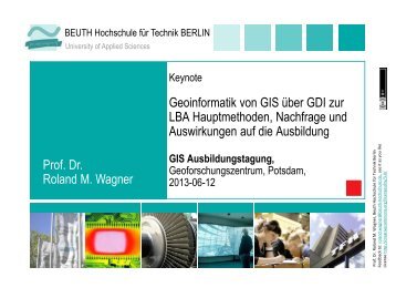 Geoinformatik von GIS über GDI zur LBA Hauptmethoden ...