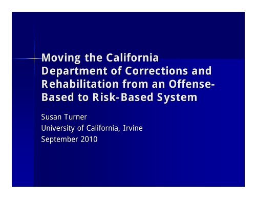 Moving the California Department of Corrections and Rehabilitation ...