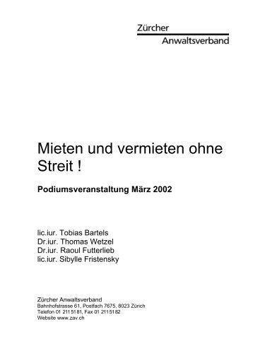 Mieten und vermieten ohne Streit ! - Zürcher Anwaltsverband ZAV