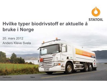 Hvilke typer biodrivstoff er aktuelle Ã¥ bruke i Norge