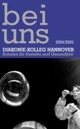 bei uns 2004/2005 (PDF; 3,43 MB) - Diakonie-Kolleg Hannover