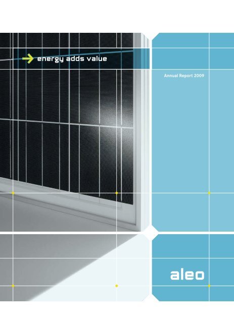 Annual Report 2009 - Aleo Solar