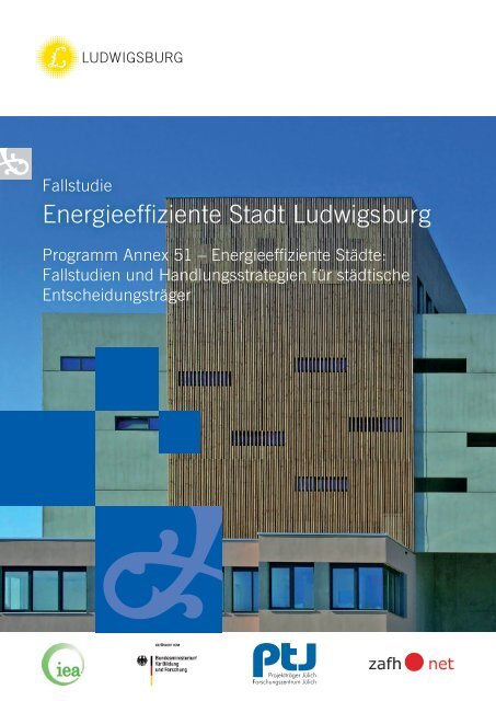 Fallstudie »Energieeffiziente Stadt Ludwigsburg - HFT Stuttgart