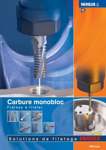 Carbure monobloc - Vargus