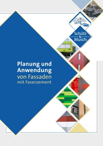 Planung und Anwendung von Fassaden - Schütz & Musch GmbH