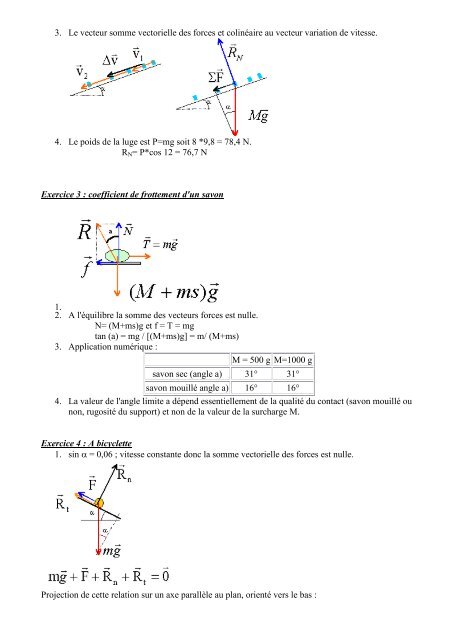 Exercice 1 : Approche de la seconde loi de Newton On enregistre, à ...