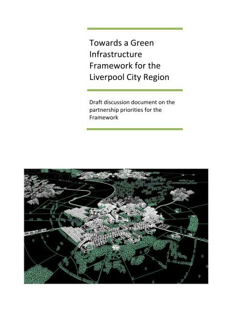 Towards a Green Infrastructure Framework for the Liverpool City ...