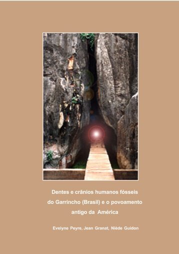 Dentes e crÃ¢nios humanos fÃ³sseis do Garrincho (Brasil) - FundaÃ§Ã£o ...
